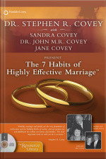 The 7 Habits Of Highly Effective Marriage [abridged]