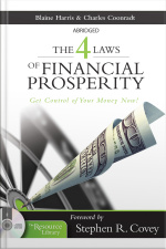The 4 Laws Of Financial Prosperity: Get Conrtol Of Your Money Now! [abridged]