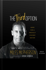The Third Option: Hope For A Racially Divided Nation