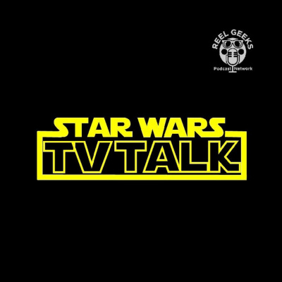 Star Wars Tv Talk