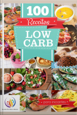 100 Receitas Low Carb para iniciantes 