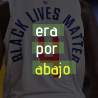 T05E23: El regreso de la NBA y el Black lives matter