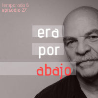 T06E27 | Caparrós en EPA: los fanatismos, el fútbol, Maradona y más.