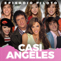 EPISODIO PILOTO: Casi Angeles
