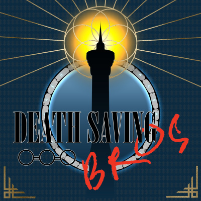 Death Saving Bros - An Actual Play 5e Dungeons  Dragons Podcast