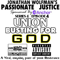 PJ #4 UNION BUSTING FOR GOD