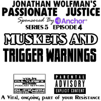 PJ #4 MUSKETS AND TRIGGER WARNINGS 