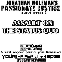 PJ #3 ASSAULT ON THE STATUS QUO