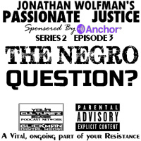 PJ #3 THE NEGRO QUESTION?