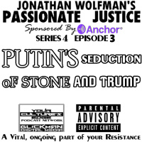 PJ #3 PUTINS SEDUCTION OF STONE AND TRUMP