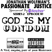 PJ #10 GOD IS MY CONDOM