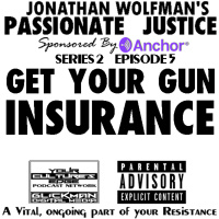 PJ #5 GET YOUR GUN INSURANCE 