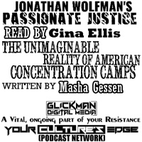 The Unimaginable Reality of American Concentration Camps