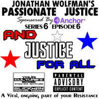 PJ #6 AND JUSTICE FOR ALL
