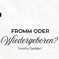 Fromm oder Wiedergeboren?