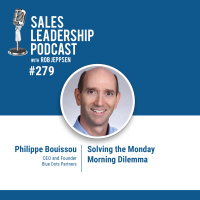 Episode 279: Philippe Bouissou, Founder and CEO of Blue Dots Partners: Solving the Monday Morning Dilemma