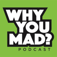 WYM EP. 19: Why You Mad Resilient?