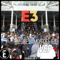 VCP+: Regresamos del E3... Un mes después