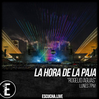 La Hora de la Paja 24: Rogelio Aguas