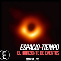 Espacio-Tiempo 03: El Horizonte de Eventos