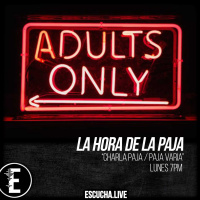 La Hora de la Paja 18: Charla Paja / Paja Varia