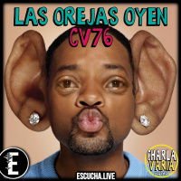 CV76: Las Orejas Oyen