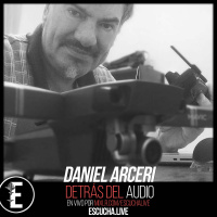 Detrás del Audio 59: Daniel Arceri