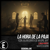 La Hora de la Paja 30: ¡Con Julián Garita de Magpie Jay!