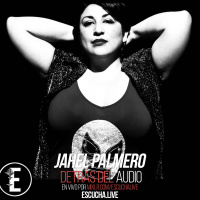 Detrás del Audio 62: Entrevista a Jahel Palmero