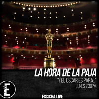 La Hora de la Paja 31: Y el Óscar es para...