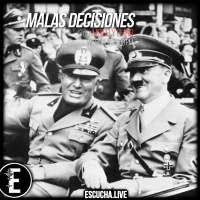 Malas Decisiones 28: Fascismo