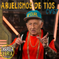 CV57: Abuelismos de Tíos