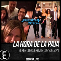 La Hora de la Paja 68: Series que queremos que vuelvan