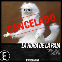 La Hora de la Paja 23: Por Qué?