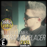 CV91: Para Más Placer... Con Michael Quesada