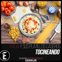 Tocineando 36: Italia y sus platillos caseros