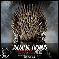 Detrás del Audio 44: Juego de Tronos