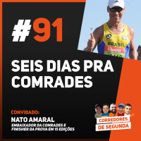 91 - Faltam seis dias pra Comrades