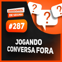 Jogando conversa fora sobre corrida