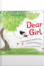 Dear Girl: A Celebration Of Wonderful, Smart, Beautiful You!