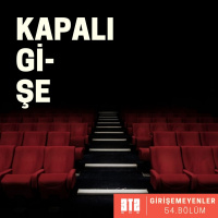 GİRİŞEMEYENLER.04 - Kapalı Gişe