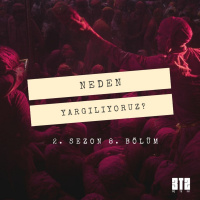 NEDEN.08 - Yargılıyoruz?