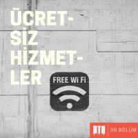 ASLINDA YOK MU?.08 - Ücretsiz Hizmetler