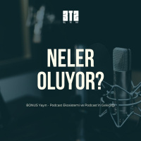 BONUS.02 - Neler Oluyor?
