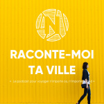Raconte-moi Ta Ville