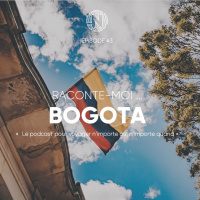 Raconte-moi ... Bogota en Colombie