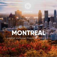 Raconte-moi ... Montréal au Canada