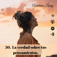 50 La verdad sobre tus pensamientos.