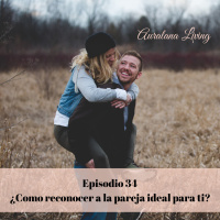 ¿Como reconocer a la pareja ideal? 