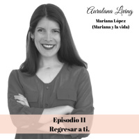 11 Regresar a ti , Entrevista a Mariana de Mariana y la Vida.